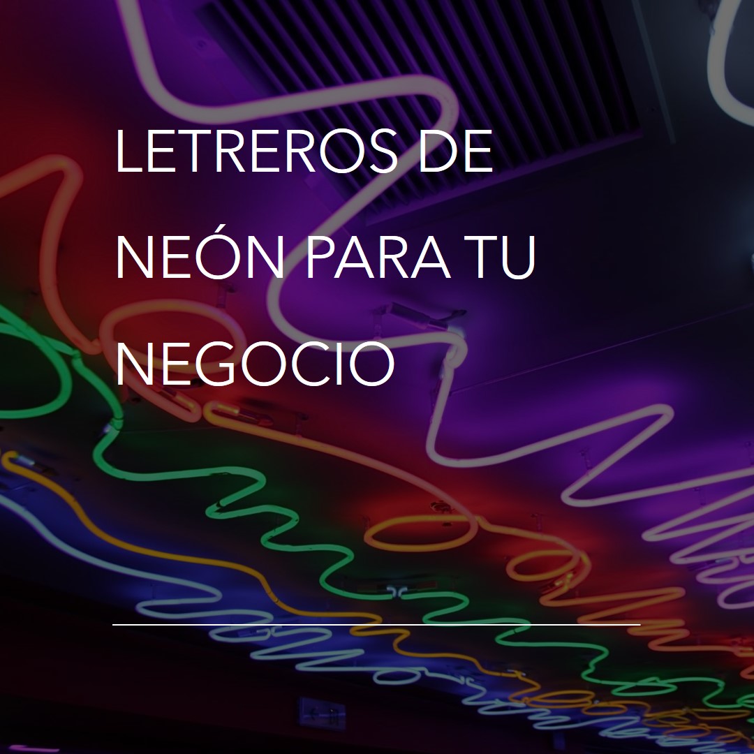 Read more about the article Letreros de neón: Un toque icónico para tu negocio